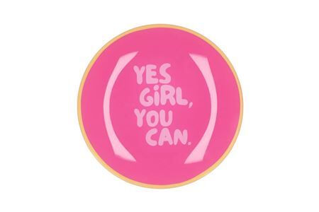 Plate Round Yes Girl, You Can 18x18x2cm